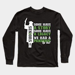 Pandemic Graduation | White And Green Text Funny Graduation Long Sleeve T-Shirt